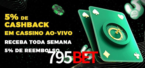 Promoções do cassino ao Vivo 795bet